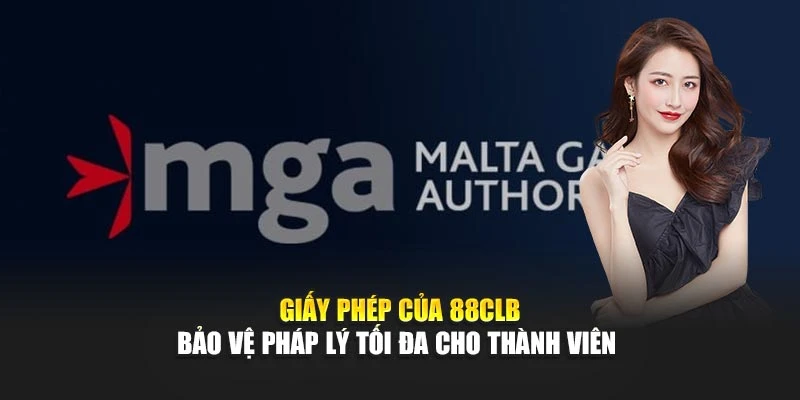 Giấy phép của 88CLB bảo vệ pháp lý tối đa cho thành viên